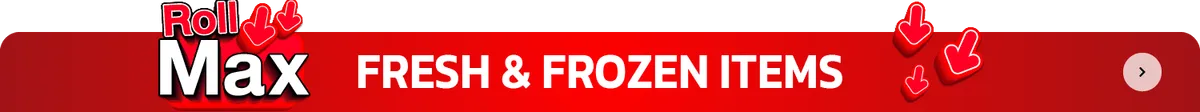Roll Max | Fresh & Frozen